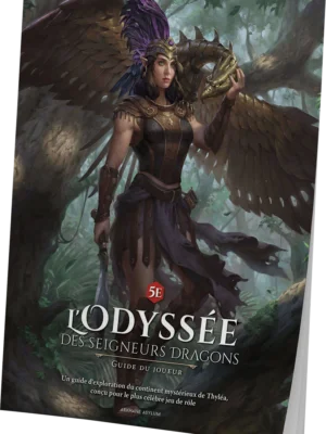 5E - L'Odyssée des Seigneurs Dragons : Guide du Joueur
