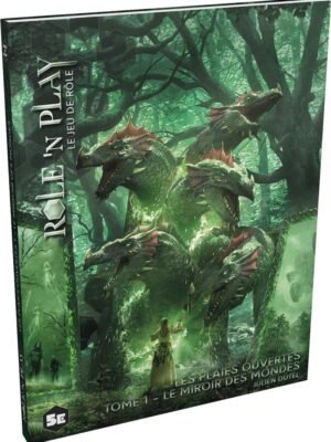 5E - Role'n Play : Plaies Ouvertes Tome 1 - Le Miroir des Mondes