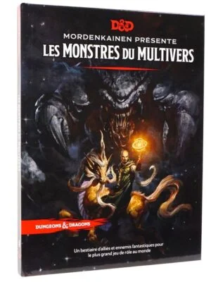 D&D - Mordenkainen Présente: Les Monstres du Multivers