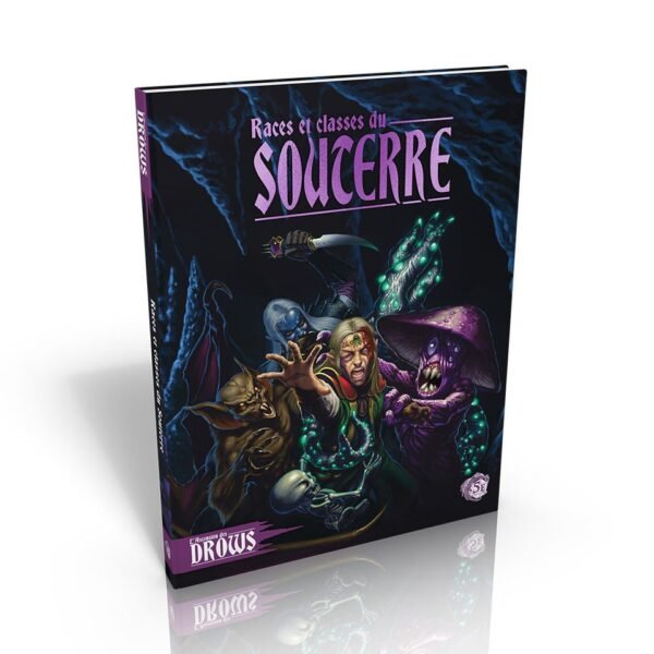 5E - L'Ascension des drows : Races et classes du Souterre