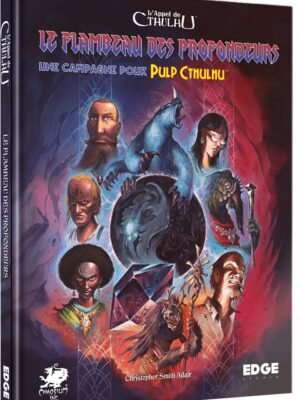 L'Appel de Cthulhu - Le flambeau des profondeurs