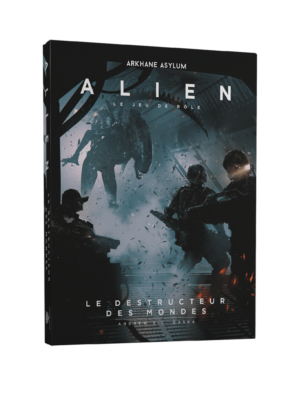 Alien Le Jeu de Rôle - Le Destructeur des Mondes