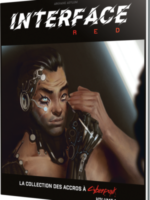 Cyberpunk Red : Interface Volume 1