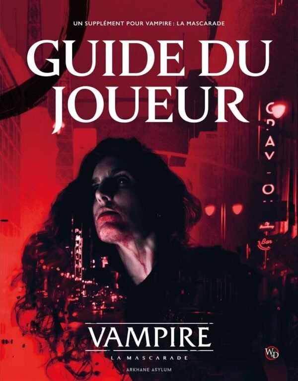 Vampire La Mascarade - Le Guide du Joueur