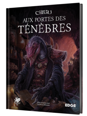 L'Appel de Cthulhu - Aux Portes des Ténèbres