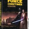 Star Wars – Force et Destinée : Livre de règles