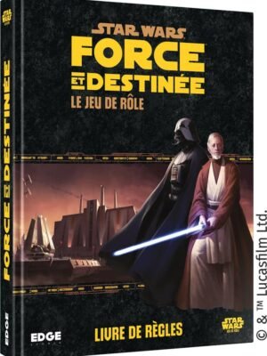 Star Wars – Force et Destinée : Livre de règles